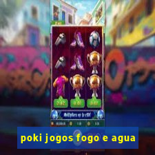 poki jogos fogo e agua